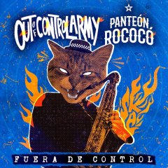 EXPRESSO : OUT OF CONTROL ARMY & PANTEON ROCOCO