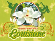 Voyage musical en Louisiane (2014)